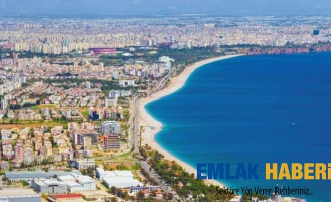Antalya'da emlak yatırımında dikkat çeken 10 bölge