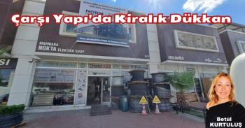 Çarşı Yapı Kiralık Dükkan