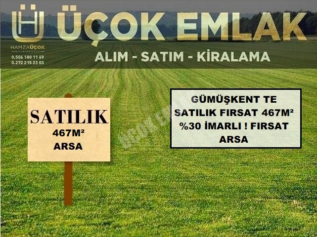 AFYON ÜÇOK EMLAKTAN GÜMÜŞKENTTE SATILIK 467M² İMARLI ARSA