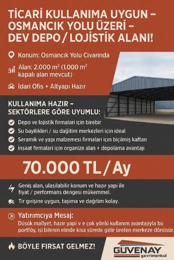 GÜVENAY - ÇORUM OSMANCIK YOLU ÜZERİ KİRALIK DEPO 